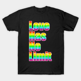 LGBT Love Has No Limit Rainbow T-Shirt